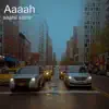 Saahil Sathe - Aaaah - Single